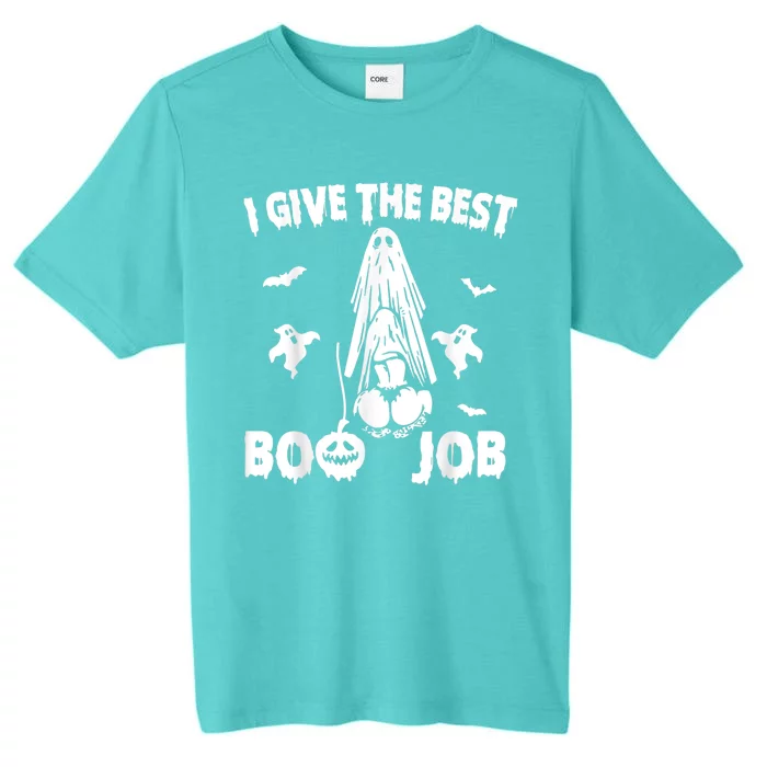 I Give The Best Boo Job Funny ChromaSoft Performance T-Shirt