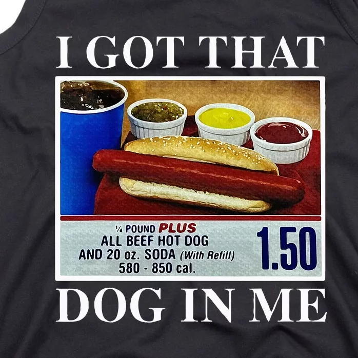 I Got That Dog In Me Funny Hot Dogs Combo Tank Top