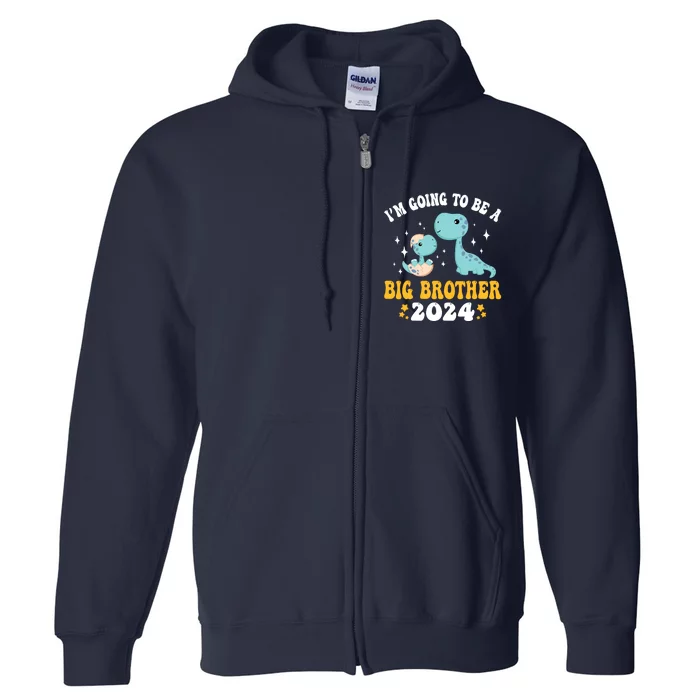 IM Going To Be A Big Brother 2024 Announcement Dinosaur Full Zip Hoodie