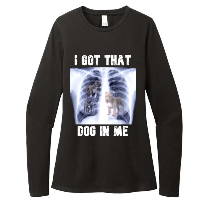 I Got That Dog In Me Xray Meme Womens CVC Long Sleeve Shirt