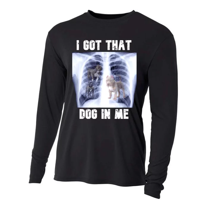 I Got That Dog In Me Xray Meme Cooling Performance Long Sleeve Crew