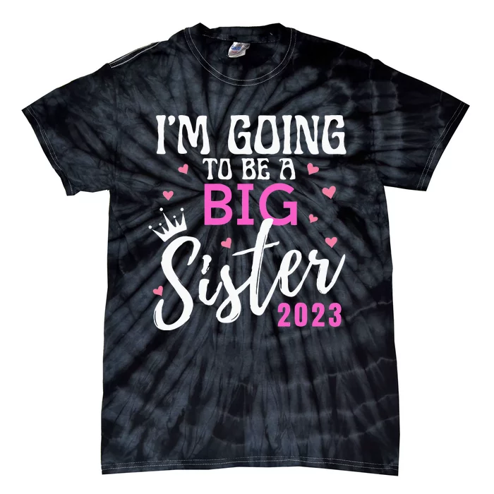 Im Going To Be A Big Sister Pregnancy Announcement Promoted Tie-Dye T-Shirt