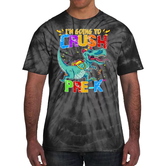 Im Going To Crush Pre K Dino Back To School Tie-Dye T-Shirt