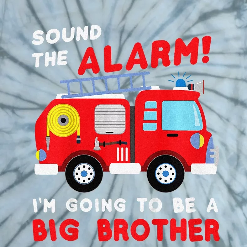 Im Going To Be A Big Brother Firetruck Baby Reveal Tie-Dye T-Shirt