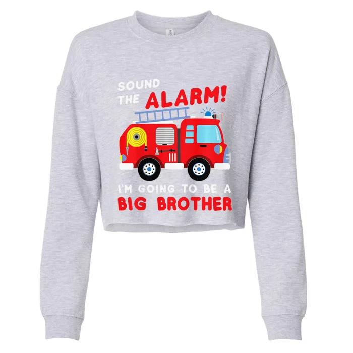 Im Going To Be A Big Brother Firetruck Baby Reveal Cropped Pullover Crew