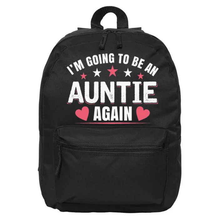 I'm Going To Be An Auntie Again gift for Auntie 16 in Basic Backpack