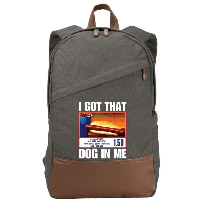 I Got That Dog In Me Funny Hotdogs Cotton Canvas Backpack