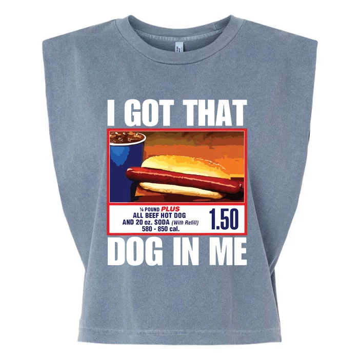 I Got That Dog In Me Funny Hotdogs Garment-Dyed Women's Muscle Tee