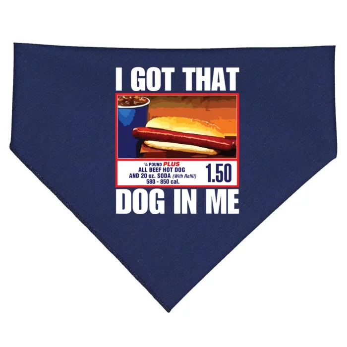 I Got That Dog In Me Funny Hotdogs USA-Made Doggie Bandana