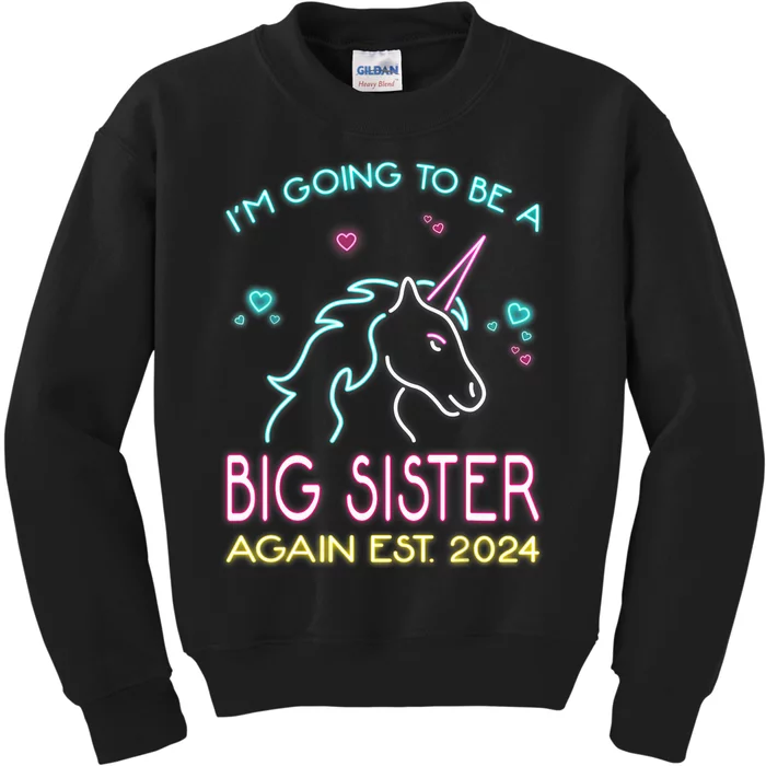 I'm Going To Be A Big Sister Again Est 2024 Unicorn Kids Sweatshirt