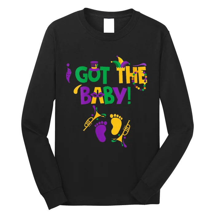 I Got The Baby Pregnancy Announcement Funny Mardi Gra Long Sleeve Shirt