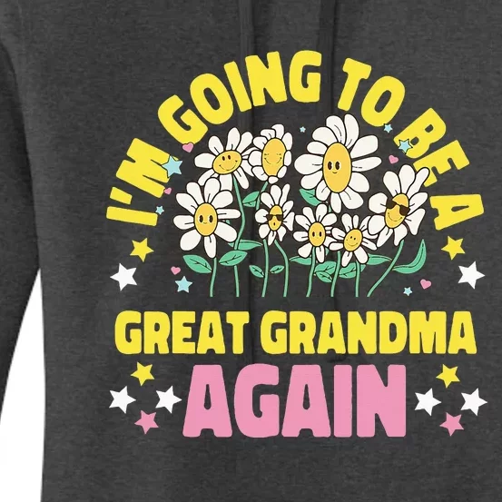 IM Going To Be A Great Grandma Again Women's Pullover Hoodie