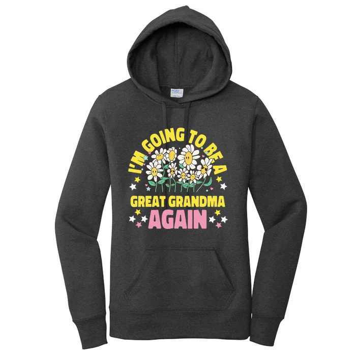 IM Going To Be A Great Grandma Again Women's Pullover Hoodie