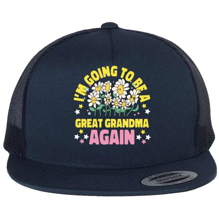 IM Going To Be A Great Grandma Again Flat Bill Trucker Hat