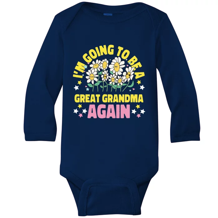 IM Going To Be A Great Grandma Again Baby Long Sleeve Bodysuit