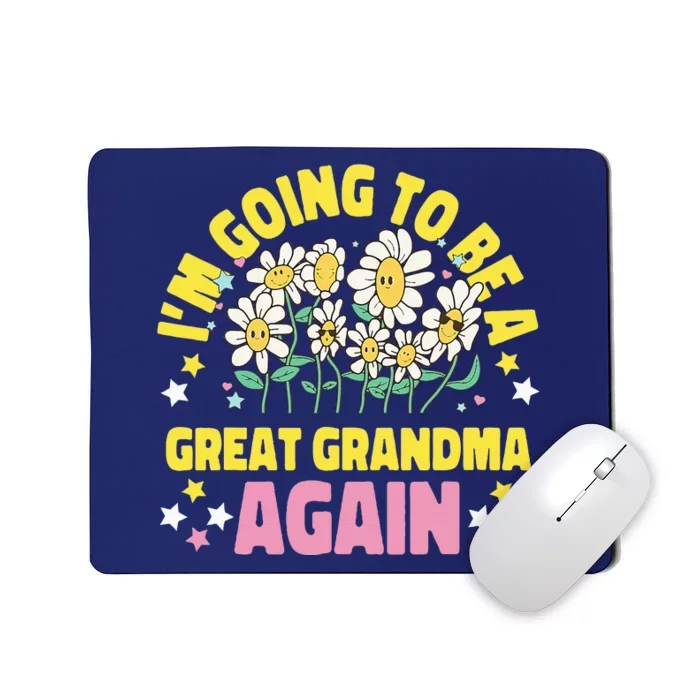 IM Going To Be A Great Grandma Again Mousepad