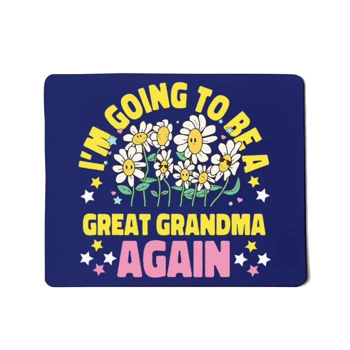 IM Going To Be A Great Grandma Again Mousepad