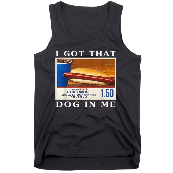 I Got That Hot Dog In Me Tank Top