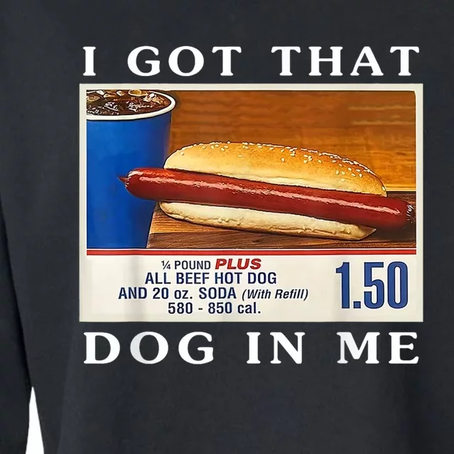 I Got That Hot Dog In Me Cropped Pullover Crew