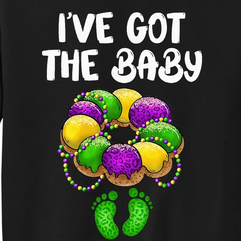 I Got The Baby Pregnancy Announcement Mardi Gras Family Tall Sweatshirt