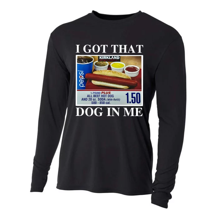 I Got That Dog In Me Keep 150 Dank Cooling Performance Long Sleeve Crew