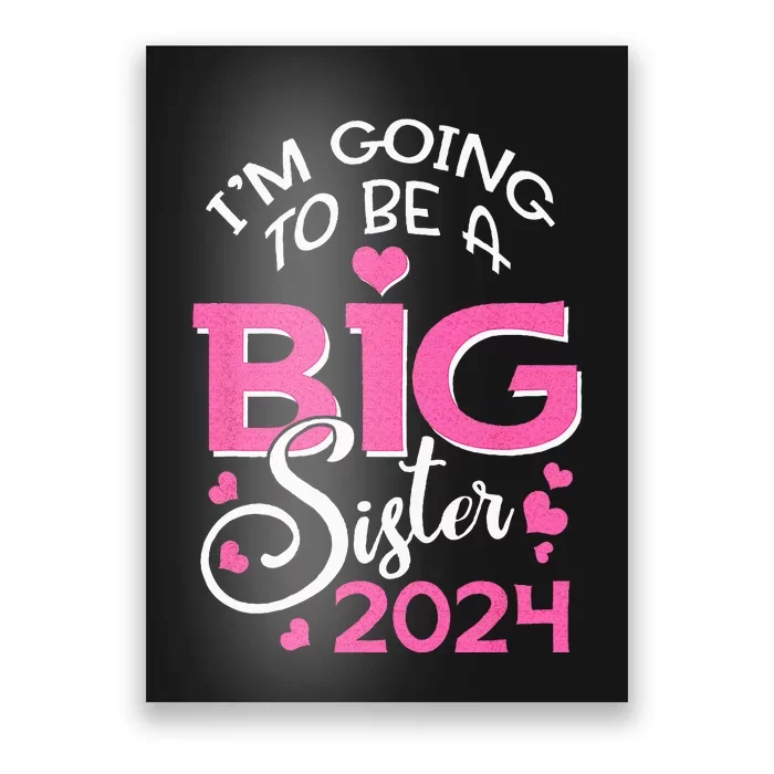 Im Going To Be A Big Sister 2024 Pregnancy Announcement Poster