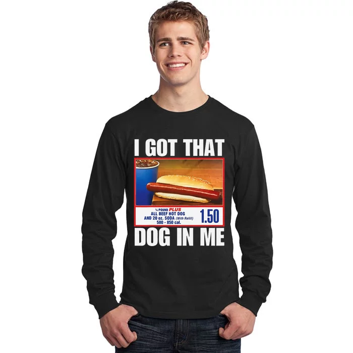 I Got That Dog In Me Funny Hotdogs Combo Mom Dad Tall Long Sleeve T-Shirt