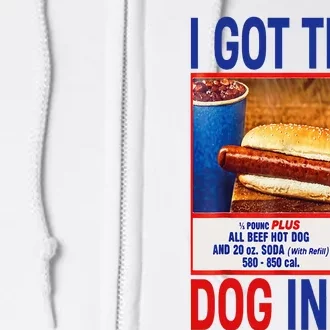 I Got That Dog In Me Funny Hotdogs Combo 4th Of July Dad Mom Full Zip Hoodie