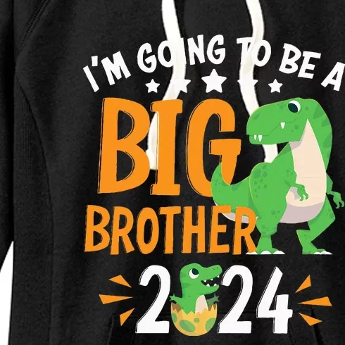 I'm Going To Be A Big Brother 2024 Pregnancy Announcement Women's Fleece Hoodie