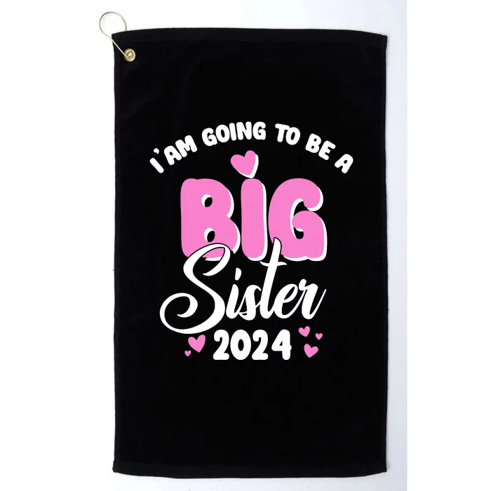 IM Going To Be A Big Sister 2024 Pregnancy Announcement Platinum Collection Golf Towel