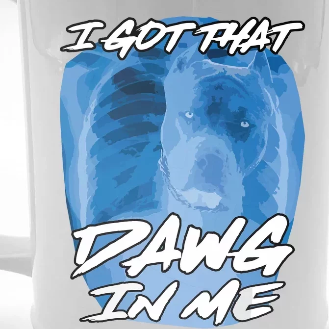 I Got That Dawg In Me Xray Pitbull Ironic Meme Viral Quote Front & Back Beer Stein