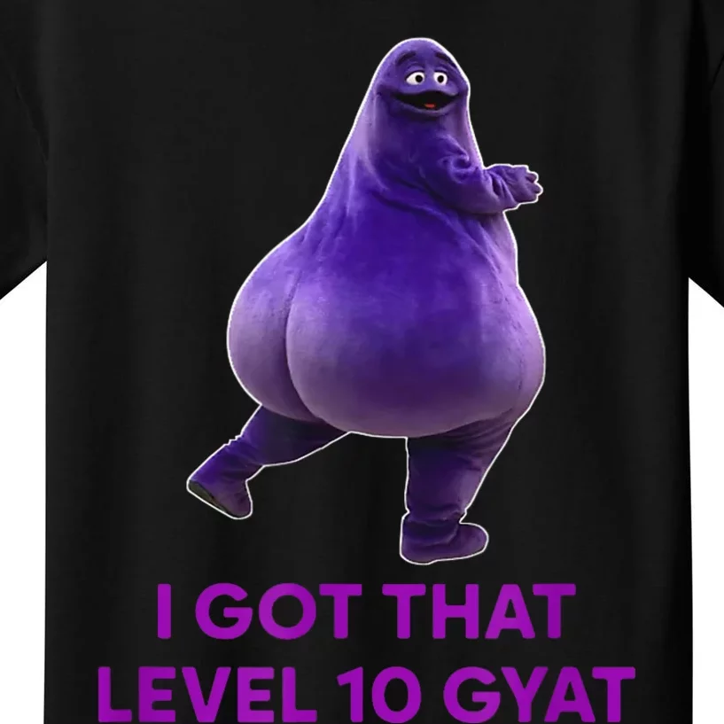 I Got That Level 10 Gyat Gyatt Meme Funny Meme Kids T-Shirt