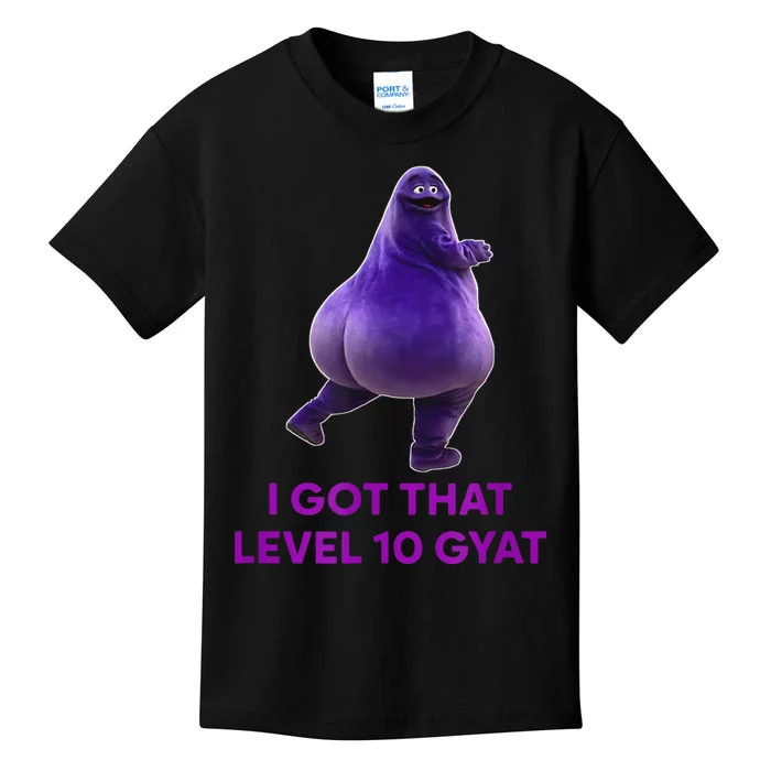 I Got That Level 10 Gyat Gyatt Meme Funny Meme Kids T-Shirt