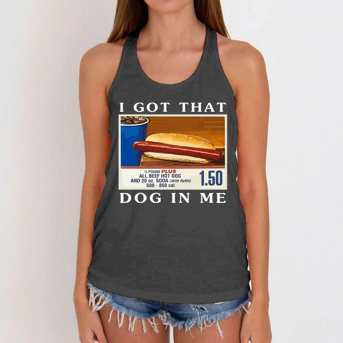 I Got That Dog In Me Funny Hot Dogs Combo Parody Humor Women's Knotted Racerback Tank