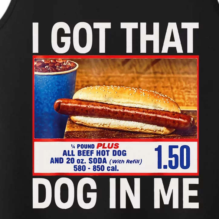 I Got That Dog In Me Funny Hotdogs Combo Performance Tank