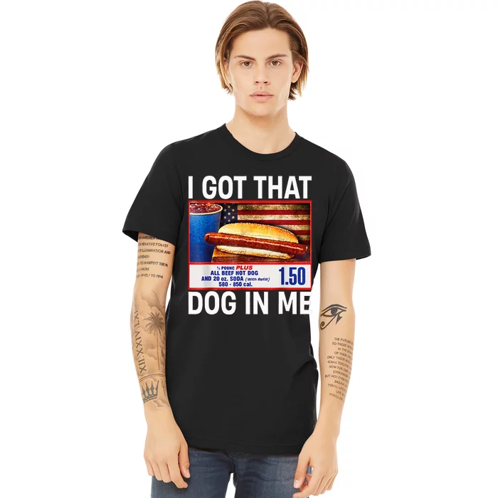 I Got That Dog In Me Hotdogs Combo 4th Of July Flag Vitage Premium T-Shirt