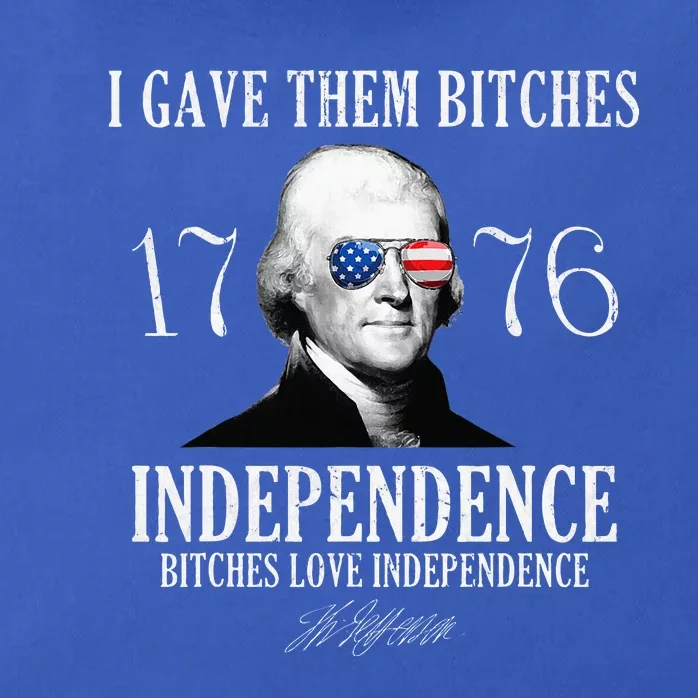 I Gave Them Bitches 1776 Independence Love Zip Tote Bag