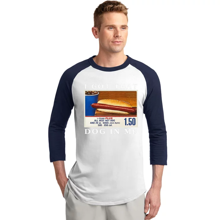 I Got That Dog In Me Funny Hot Dogs Combo Baseball Sleeve Shirt