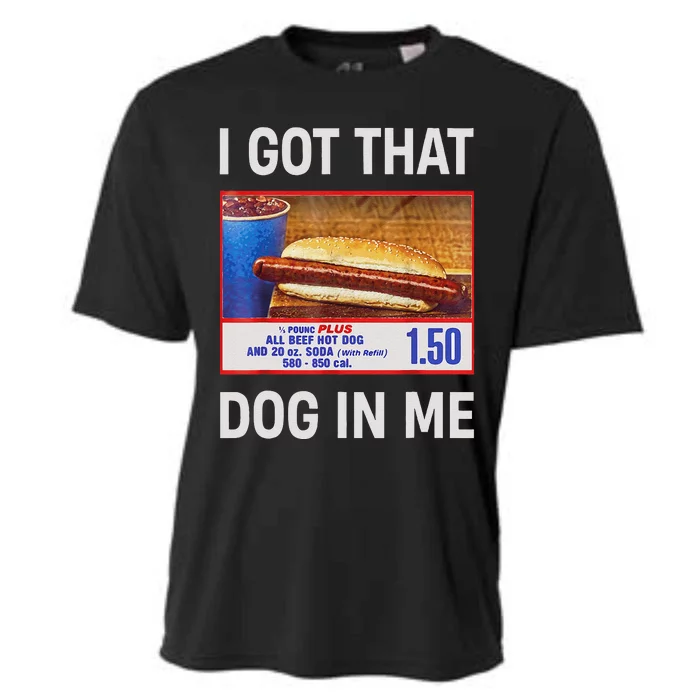 I Got That Dog In Me Funny Hotdogs Combo 4th Of July Dad Mom Gift Cooling Performance Crew T-Shirt