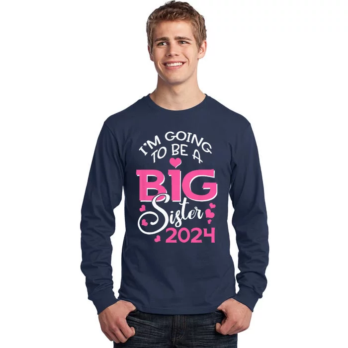 Im Going To Be A Big Sister 2024 Pregnancy Announcement Tall Long Sleeve T-Shirt