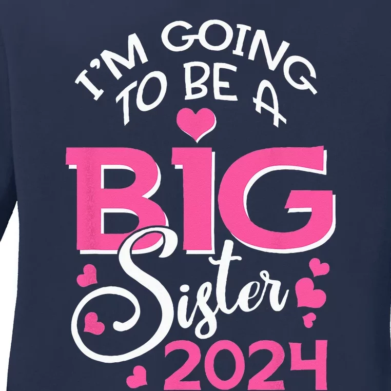 Im Going To Be A Big Sister 2024 Pregnancy Announcement Ladies Long Sleeve Shirt