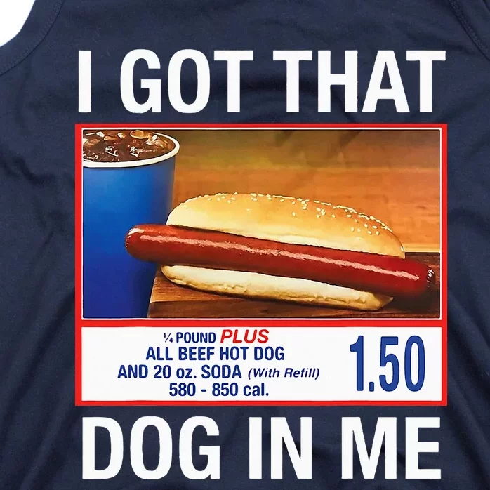 I Got That Dog In Me Tank Top