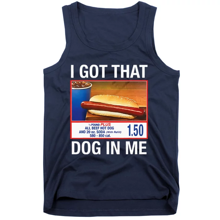 I Got That Dog In Me Tank Top