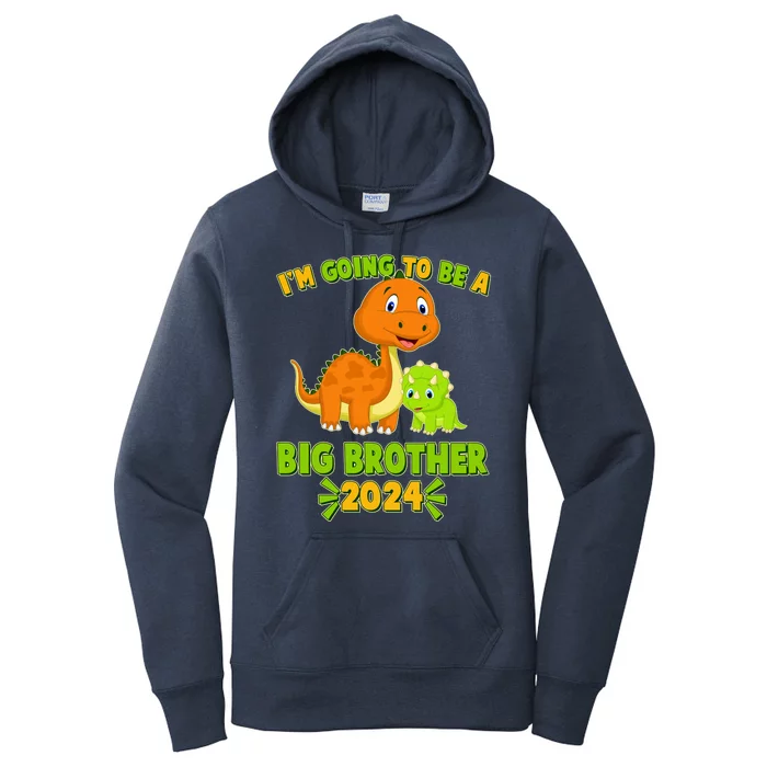 IM Going To Be A Big Brother 2024 Cute Dinosaurs Women's Pullover Hoodie