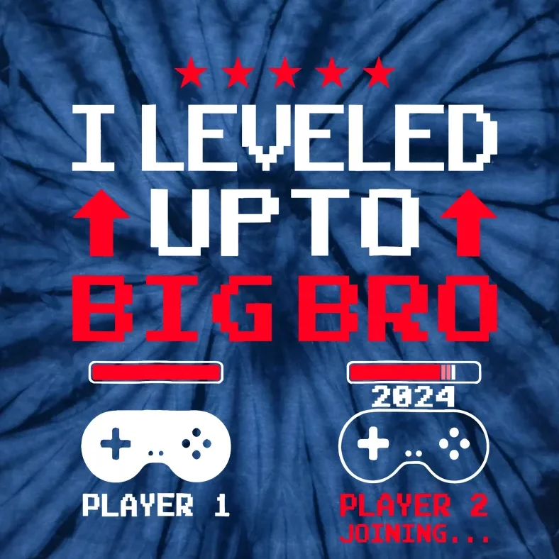 IM Going To Be A Big Brother 2024 I Leveled Up To Big Bro Tie-Dye T-Shirt