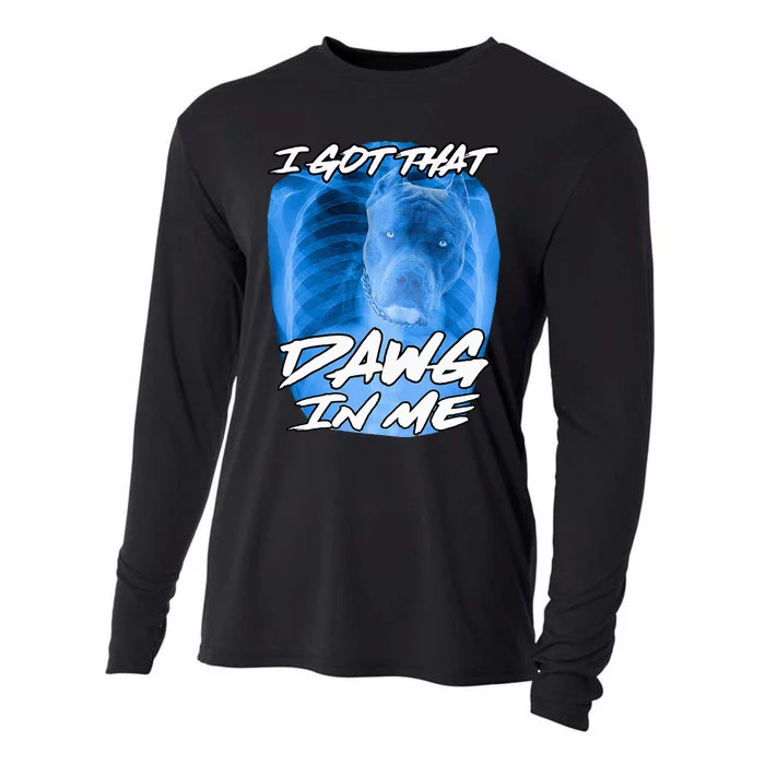 I Got That Dawg In Me Xray Pitbull Ironic Meme Viral Cooling Performance Long Sleeve Crew