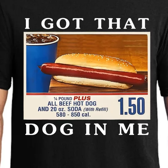 I Got That Dog In Me Funny Hot Dogs Combo Pajama Set