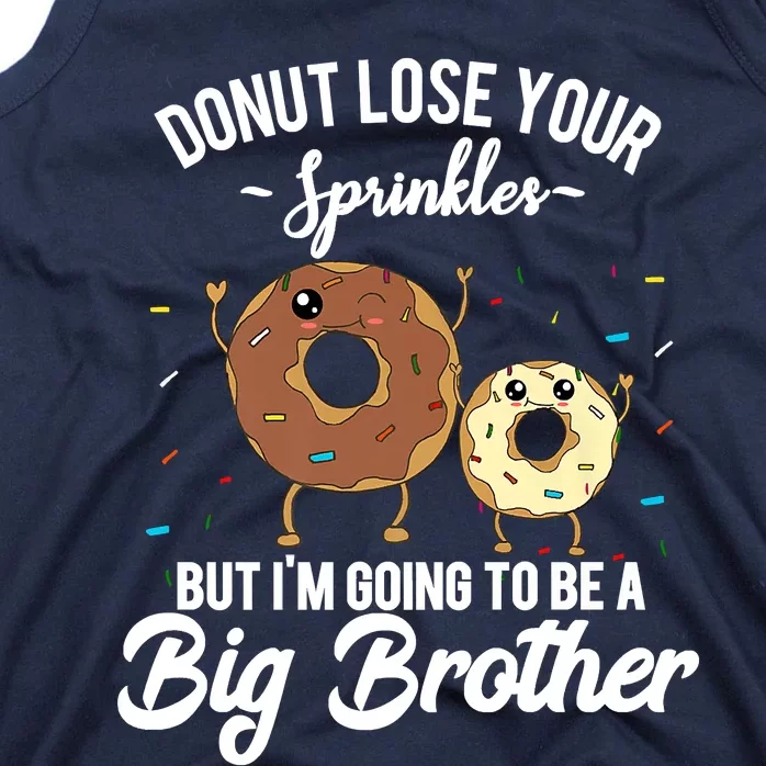 I'm Going To Be A Big Brother Pregnancy Announcement Quote Tank Top