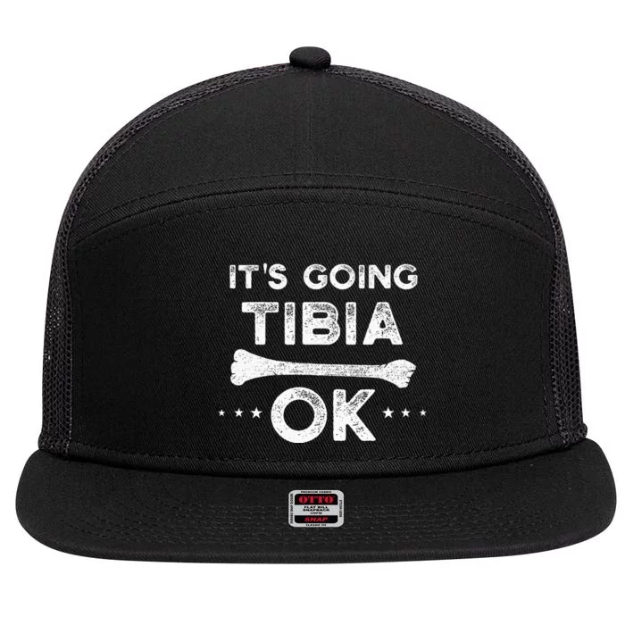 ItS Going Tibia Okay Funny Radiology Xray Tech Hilarious 7 Panel Mesh Trucker Snapback Hat