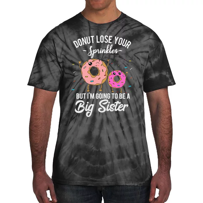 Im Going To Be A Big Sister Baby Announcement Donut Reveal Tie-Dye T-Shirt